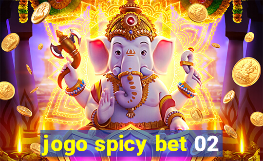 jogo spicy bet 02
